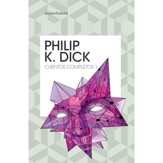 Cuentos completos I (Philip K. Dick ) Pasta blanda – 1 junio 2020 por Philip K. Dick (Autor)