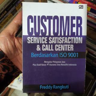 Satisfacción de servicio al cliente por Freddy Rangkuti