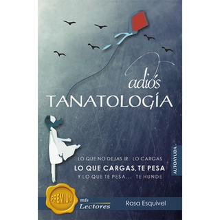 Libro Adiós, Tanatología - Rosa Esquivel