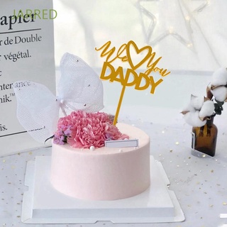 jarred daddy cake topper papa decoraciones para tartas día del padre super papá regalo fiesta feliz postre acrílico cumpleaños
