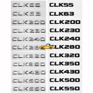 Adhesivo trasero de aleación para Mercedes Benz letra CLK55 CLK63 CLK200 CLK230 CLK240 CLK280 CLK320 CLK350 CLK430 CLK500 Auto emblema trasero insignia calcomanía