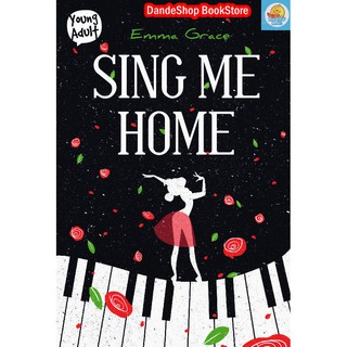 Sing Me Home - libro de novela de jóvenes adultos de Emma Grace