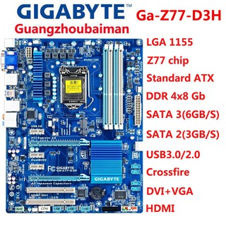 Original Used GIGABYTE GA-Z77-D3H Mainboard / Z77-D3H Mainboard Z77 Overclocking / Intel Socket LGA 1155 Z77 ATX Desktop Motherboard UEFI BIOS / DDR3 32G + USB3.0 SATA3 ( SATA 6GB/S ) + HDMI DVI VGA