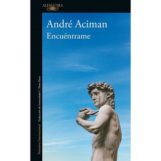 Encuéntrame / André Aciman