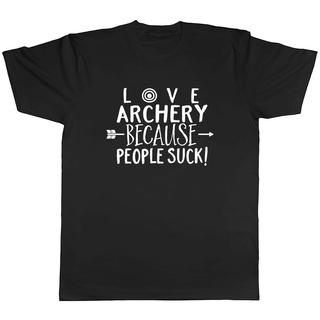 100% Cotton for Cool Comfortable Fit Men tshirts Love Archery Because People Sucks Interesting Cute Tee