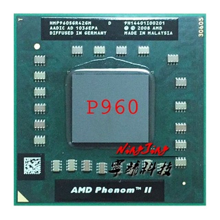 amd phenom ii quad-core mobile p960 1.8 ghz quad-core quad-thread cpu procesador hmp960sgr42gm socket s1