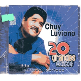 Chuy Luviano 20 Grandes Exitos Edicion Limitada