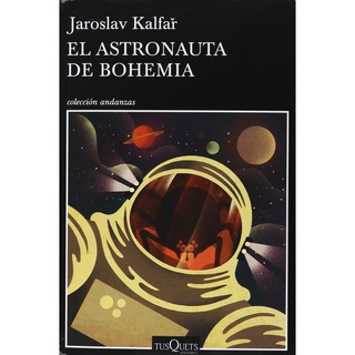 El astronauta de Bohemia Pasta blanda – 15 junio 2017 por Jaroslav Kalfar (Autor)