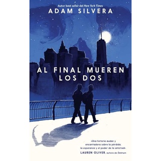 Al final los dos mueren libro Adam Silvera