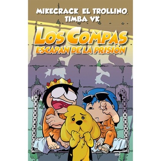 Los compas escapan de la prisión - Mikecrack, El Trollino, Timba VK