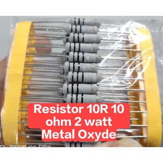 Resistencia 10r 10 ohmios 2 vatios Metal oxido