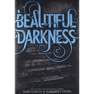 Beautiful Darkness: 2 Pasta dura – 12 octubre 2010 Edición Inglés por Kami Garcia (Autor), Margaret Stohl (Autor)