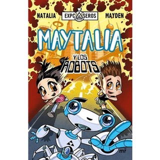 Libro: Maytalia y los robots - Autor: Mayden - Nuevo y Original