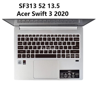 EASTHILL - funda de silicona para teclado para ordenador portátil Acer Swift 3 SF313-52 SF313 52 13,5 pulgadas (liberación de 2020)