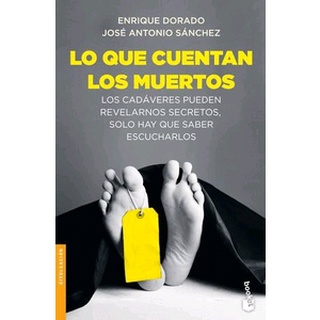 Libro: Que cuentan los muertos, Lo - Autor: Dorado, Enrique - Nuevo y Original