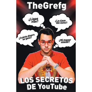 Los secretos de YouTube Pasta blanda – 1 enero 2019 por TheGrefg (Autor)