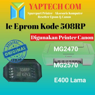 508Rp IC Eprom Canon IC Eprom MG2470 IC Eprom MG2570 viejo IC Eprom Eprom E400 viejo
