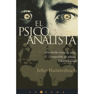 El Psicoanalista -John Katzenbach - Ediciones B