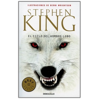 El ciclo del hombre lobo - Stephen King - Libro Editorial Debolsillo