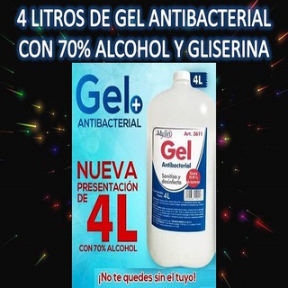 4 LITROS DE GEL ANTIBACTERIAL CON 70% ALCOHOL Y GLISERINA