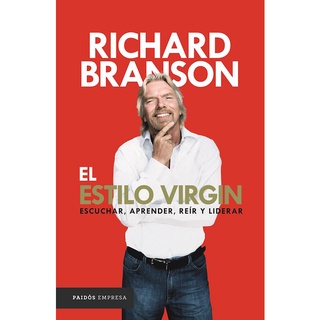 El estilo Virgin Pasta blanda – 16 junio 2016 por Richard Branson (Autor, Editor)