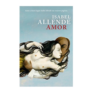 Amor - Isabel Allende - Libro Editorial Plaza & Janés