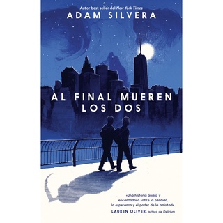 Al final mueren los 2 libro de Adam Silvera
