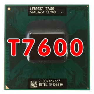 intel core 2 duo t7600 sl9sd 2.3 ghz dual-core dual-thread cpu procesador 4m 34w socket m/mpga478mt