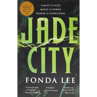 Jade City: 1 Pasta blanda – 26 junio 2018 Edición Inglés por Fonda Lee (Autor)