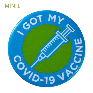 MINI1 10 estilos Pin de botón de vacuna Manguito Me vacunaron. Broche Insignia redonda Retorno de la vacuna Salud Pública Collar Receptores de vacunas