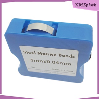[XMEPLSTH] 1pc 3m Stainless Steel Matrice Bands 5mm/6mm/7mm Width 0.04mm Thick Roll